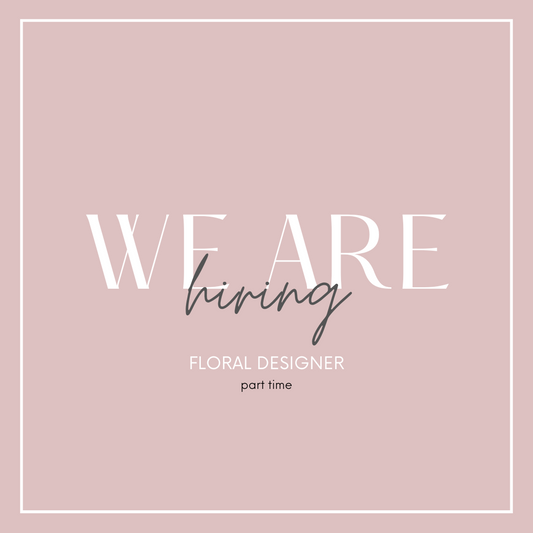 We are HIRING Floral Designers!