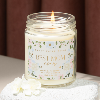 Best mom ever candle for Mother's Day gift with flowers