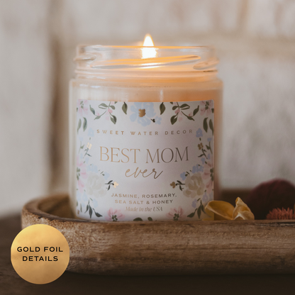 Best Mom Ever 9oz Soy Candle